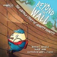 Beyond The Wall - Bradley T Morris - cover