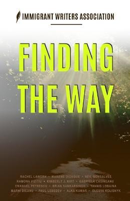 Finding the Way - Immigrant Writers Association,Rachel Lawerh,Mareme Diongue - cover