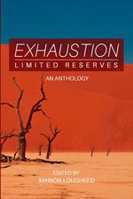 Exhaustion: Limited Reserves