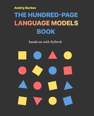 The Hundred-Page Language Models Book - Andriy Burkov - cover