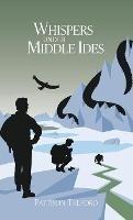 Whispers Under Middle Ides - Pattison Telford - cover