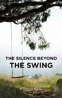 The Silence Beyond the Swing - Michelann Russell - cover