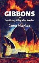 Gibbons: One Bloody Thing After Another