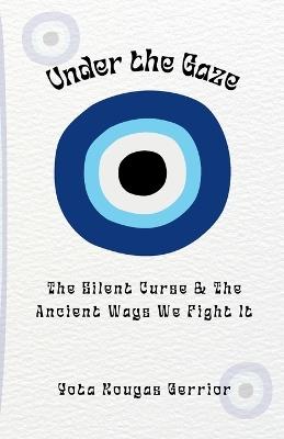 Under the Gaze - Yota Kouyas Gerrior - cover