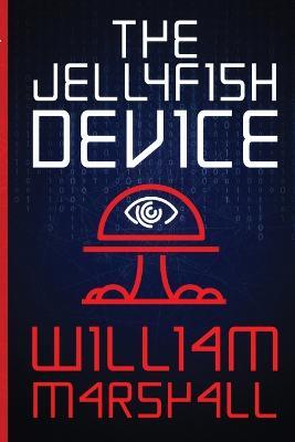 The Jellyfish Device - William Marshall - cover