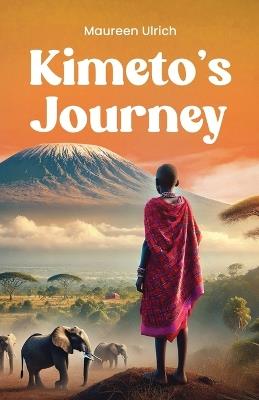 Kimeto's Journey - Maureen Ulrich - cover
