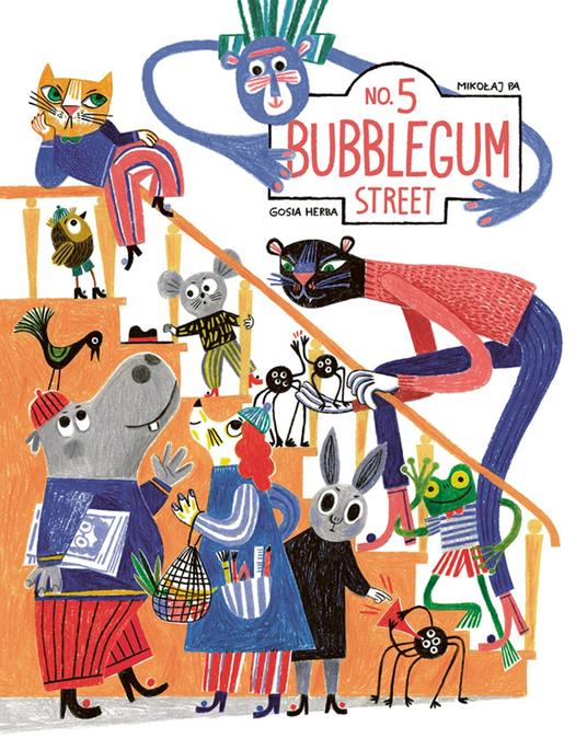 No. 5 Bubblegum Street - Mikolaj Pa,Gosia Herba - ebook