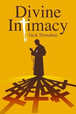 Divine Intimacy - Jack Donahue - cover