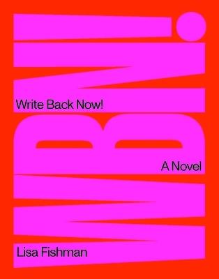 Write Back Now! - Lisa Fishman - cover