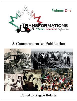 Transformations: Volume One: The Italian Canadian Experience - cover