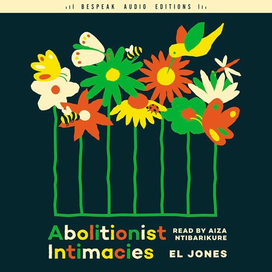 Abolitionist Intimacies