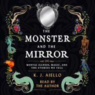 The Monster and the Mirror