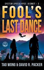 Fool's Last Dance: A Post-Apocalyptic LitRPG