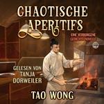 Chaotische Aperitifs