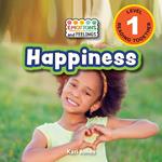 Happiness: Emotions and Feelings (Engaging Readers, Level 1)