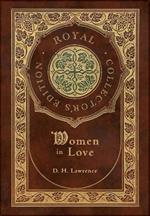 Women in Love (Royal Collector's Edition) (Case Laminate Hardcover with Jacket)