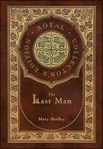 The Last Man (Royal Collector's Edition) (Case Laminate Hardcover with Jacket)