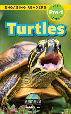 Turtles: Animals That Make a Difference! (Engaging Readers, Level Pre-1) - Ashley Lee - cover