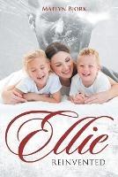 Ellie Reinvented - Maelyn Bjork - cover