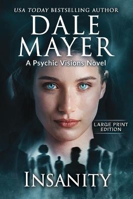 Insanity: A Psychic Visions Novel - Dale Mayer - cover