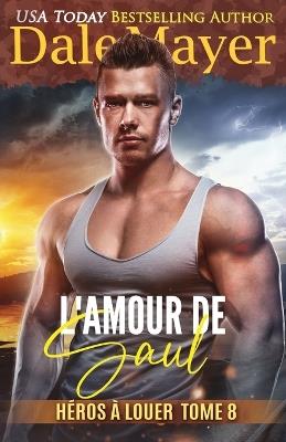 L'Amour de Saul - Dale Mayer - cover