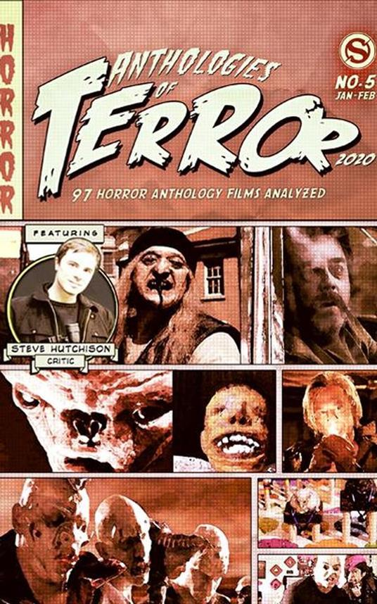 Anthologies of Terror 2020: 97 Horror Anthology Films Analyzed