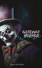 Gateway Horror 18+ (2023)