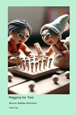 Pegging for Two: Reverse Roleplay Adventures