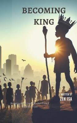 Becoming King - Zen Isa - cover