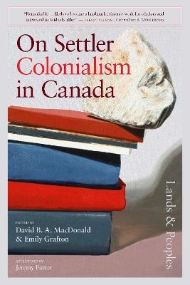 On Settler Colonialism in Canada: Lands and Peoples - cover