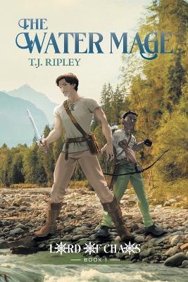 The Water Mage - T J Ripley - cover