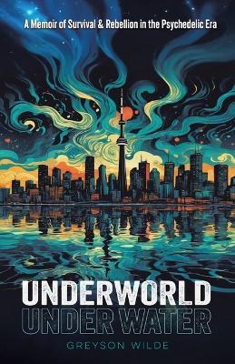Underworld Under Water - Greyson Wilde - cover
