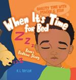 When It's Time for Bed: Bean's Bedtime Story