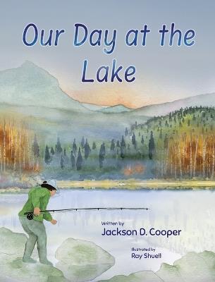 Our Day at the Lake - Jackson D Cooper - cover
