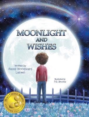 Moonlight and Wishes - Randi Woodward Larsen - cover