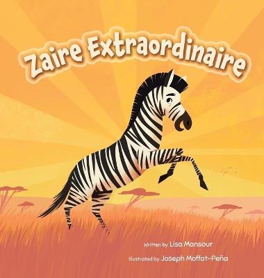 Zaire Extraordinaire - Lisa Mansour - cover