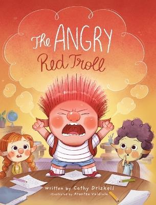 The Angry Red Troll - Cathy Driskell - cover