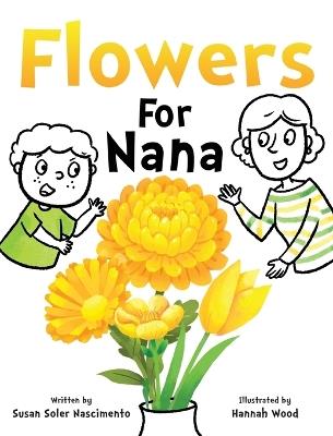 Flowers For Nana - Susan Soler Nascimento - cover