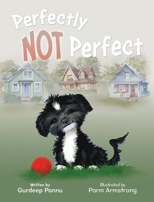 Perfectly NOT Perfect - Gurdeep Pannu - cover