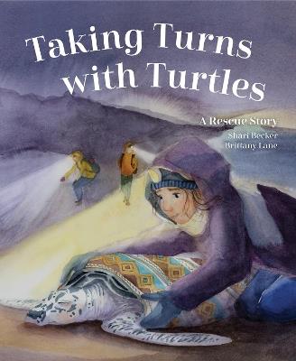 Taking Turns with Turtles: A Rescue Story - Shari Becker - cover