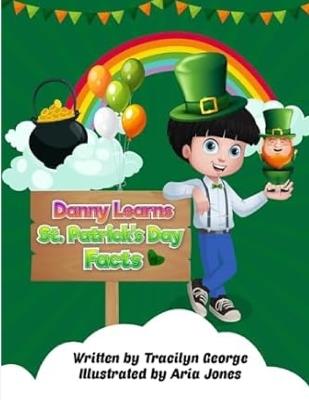 Danny Learns St. Patrick's Day Facts - Tracilyn George - cover