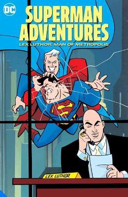 Superman Adventures: Lex Luthor, Man of Metropolis - cover