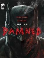 Batman: Damned - Brian Azzarello,Lee Bermejo - cover