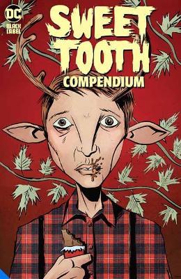 Sweet Tooth Compendium   - Jeff Lemire,Jeff Lemire - cover