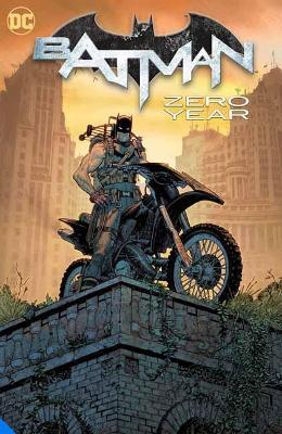 Batman: Zero Year - Scott Snyder,Greg Capullo - cover