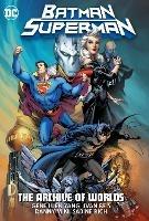 Batman/Superman: The Archive Of Worlds - Gene Luen Yang,Ivan Reis - cover