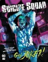Suicide Squad: Get Joker! - Brian Azzarello,Alex Maleev - cover