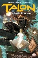Talon by James Tynion IV - James Tynion IV,Miguel Sepulveda - cover
