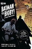 Batman Vs. Bigby! A Wolf In Gotham - Bill Willingham,Brian Level - cover