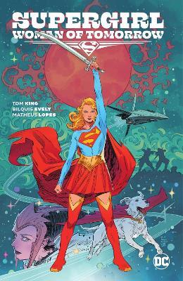Supergirl: Woman of Tomorrow - Tom King - cover